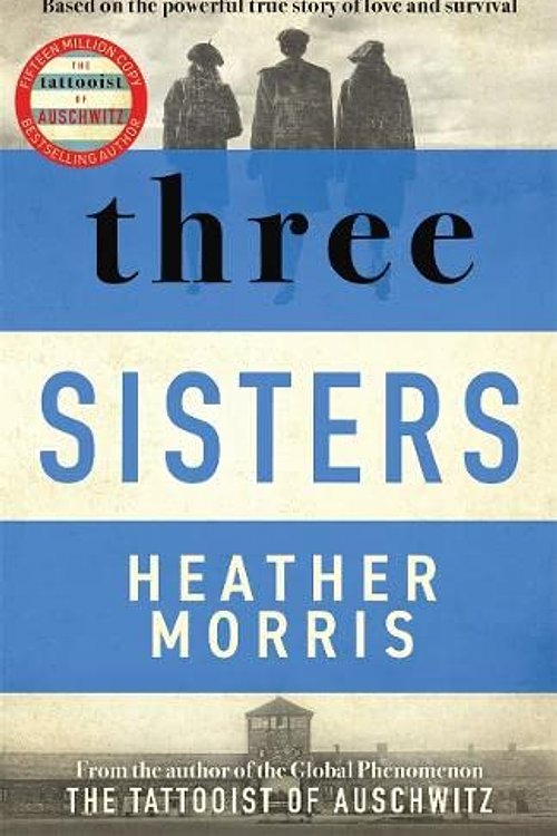 Cover Art for 9781838772642, Three Sisters by Heather Morris
