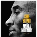 Cover Art for 9780374201234, The Mamba Mentality: How I Play by Kobe Bryant