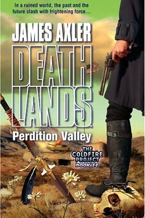 Cover Art for 9780373625864, Perdition Valley by James Axler