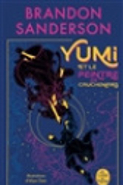 Cover Art for 9782253938606, Yumi et le peintre de cauchemars [French] by Brandon Sanderson