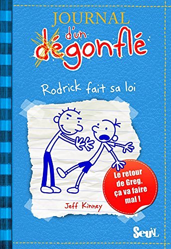 Cover Art for 9782020988186, Journal D'Un Degonfle T2. Rodrick Fait Sa Loi by Jeff Kinney