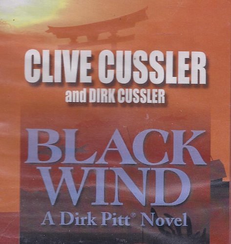 Cover Art for 9781415908044, Black Wind by Clive Cussler, Dirk Cussler