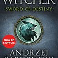 Cover Art for 9781473231085, Sword of Destiny: Witcher 2: Tales of the Witcher by Andrzej Sapkowski