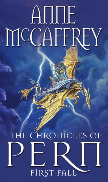 Cover Art for 9780552139137, The Chronicles Of Pern: First Fall by Anne McCaffrey