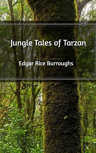 Cover Art for 9781389554353, Jungle Tales of Tarzan by Edgar Rice Burroughs