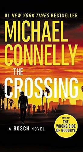 Cover Art for B01HCA7J7M, The Crossing (Harry Bosch Novel) by Michael Connelly (2015-11-03) by X