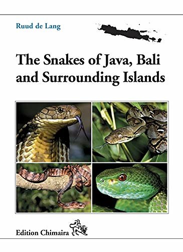 Cover Art for 9783899735253, The Snakes of Java, Bali and Surrounding Islands by Ruud De Lang