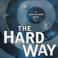 Cover Art for 9781596003316, The Hard Way (Jack Reacher, No. 10 by Lee Child