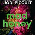 Cover Art for B09R3THX35, Mad Honey by Jodi Picoult, Jennifer Finney Boylan