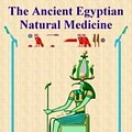 Cover Art for 9781901779233, The Ancient Egyptian Natural Medicine by Dr. Ramses Seleem