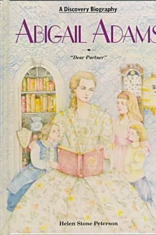 Cover Art for 9780791014028, Abigail Adams by Helen S. Peterson