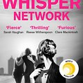 Cover Art for 9780751575118, Whisper Network by Chandler Baker