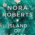 Cover Art for 9781501224096, Island of Glass (Guardians Trilogy) by Nora Roberts