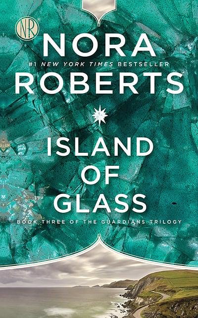 Cover Art for 9781501224096, Island of Glass (Guardians Trilogy) by Nora Roberts