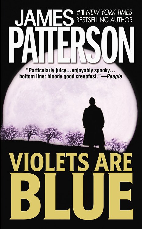 Cover Art for 9780759526549, Violets Are Blue by James Patterson