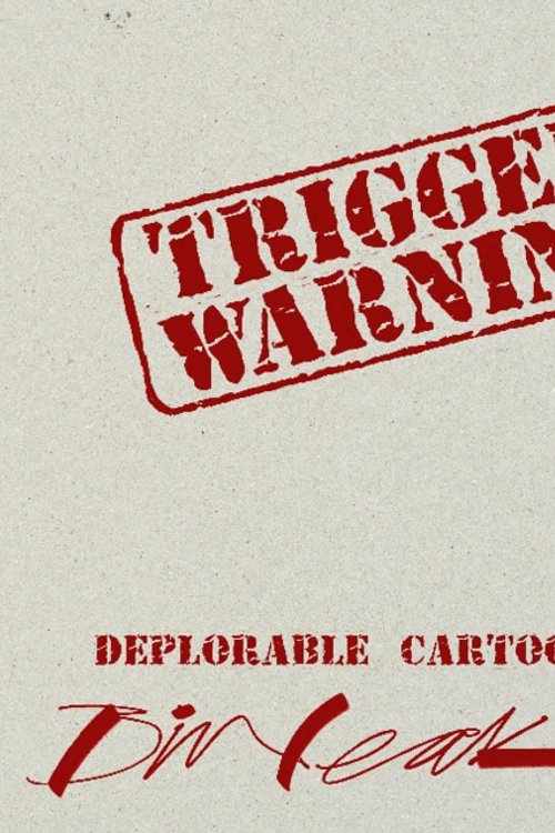 Cover Art for 9781925265897, Trigger Warning: Deplorable Cartoons by Bill Leak by Bill Leak