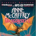 Cover Art for 9781593354398, Dragonseye (Dragonriders of Pern) by Anne McCaffrey