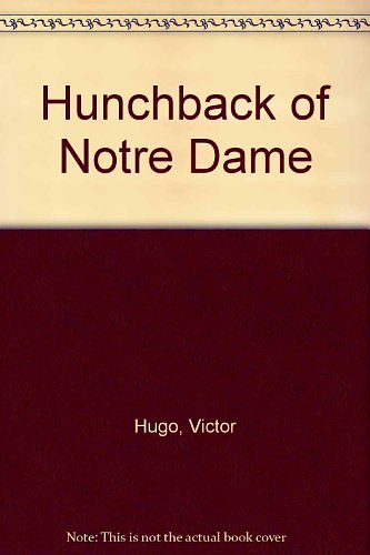 Cover Art for 9780394600352, Hunchback of Notre Dame by Victor Hugo