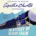 Cover Art for 9781504764100, The Mystery of the Blue Train: Library Edition by Agatha Christie