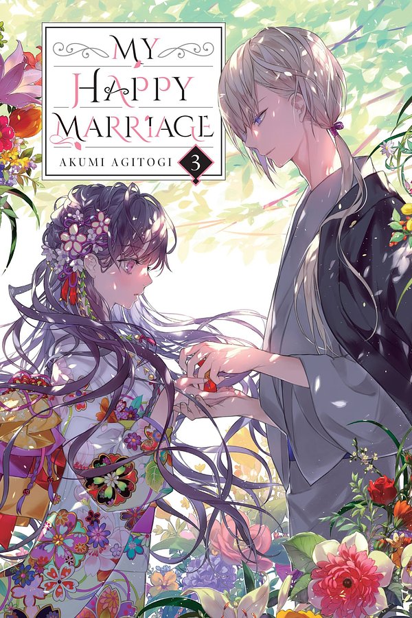 Cover Art for 9781975335045, My Happy Marriage, Vol. 3 (light novel) (My Happy Marriage (novel), 3) by Akumi Agitogi