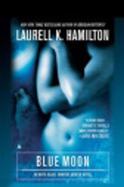 Cover Art for 9780786529070, Blue Moon by Laurell K. Hamilton