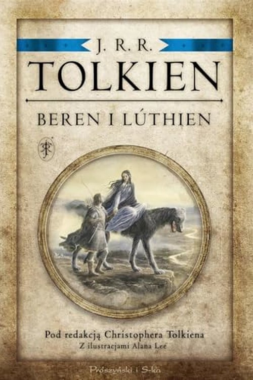 Cover Art for 9788383910284, Beren i Lúthien.: Pod redakcją Christophera Tolkiena by J.r.r Tolkien