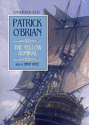 Cover Art for 9781433200991, The Yellow Admiral: Library Edition by Patrick O'Brian