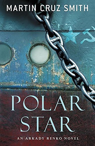 Cover Art for 9780330449250, Polar Star by Martin Cruz Smith