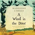 Cover Art for 9780307916648, A Wind in the Door by Madeleine L'Engle, Jennifer Ehle