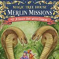 Cover Art for 9780375898754, Magic Tree House #45: A Crazy Day with Cobras by Mary Pope Osborne