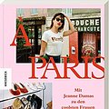 Cover Art for 9783957283597, À Paris: Mit Jeanne Damas zu den coolsten Frauen der Stadt by Jeanne Damas, Lauren Bastide