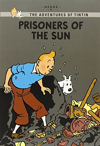 Cover Art for 9780316409179, Prisoners of the Sun by Herge