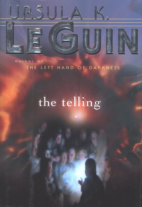 Cover Art for 9780547545622, The Telling by Ursula K. Le Guin