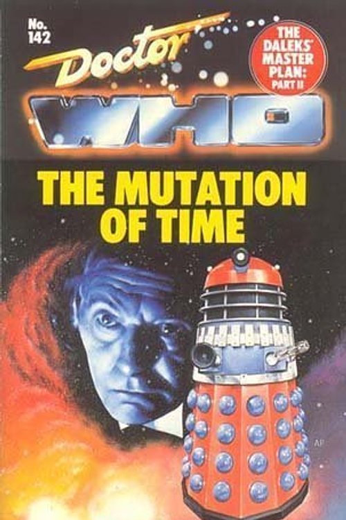 Cover Art for 9780426203445, Doctor Who-The Daleks Masterplan: The Mutation of Time Bk. 2 by John Peel
