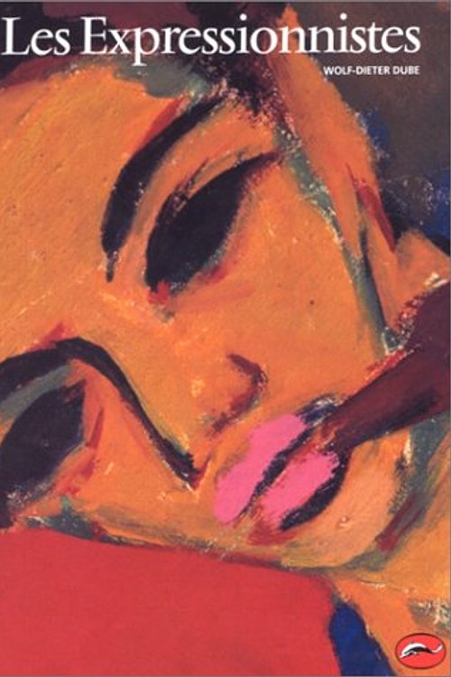 Cover Art for 9782878110708, LES EXPRESSIONNISTES by Wolf-Dieter Dube
