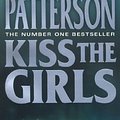 Cover Art for 9780007833863, Kiss the Girls by Patterson James