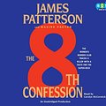 Cover Art for 9781415964972, The 8th Confession by James Patterson, Maxine Paetro