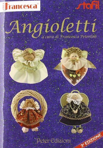 Cover Art for 9788896299081, Angioletti faidate by Francesca Peterlini