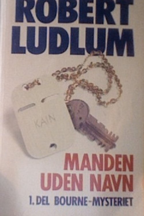Cover Art for 9788774432920, Manden uden navn by Robert Ludlum