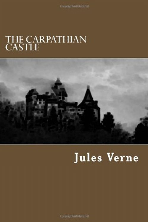Cover Art for 9781482686326, The Carpathian Castle by Jules Verne