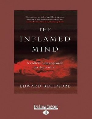 Cover Art for 9781525279911, The Inflamed Mind by Edward Bullmore