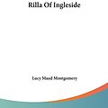 Cover Art for 9781161450903, Rilla of Ingleside Rilla of Ingleside by Lucy Maud Montgomery