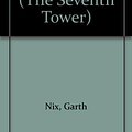 Cover Art for 9780606214261, Above the Veil (Seventh Tower) by Garth Nix