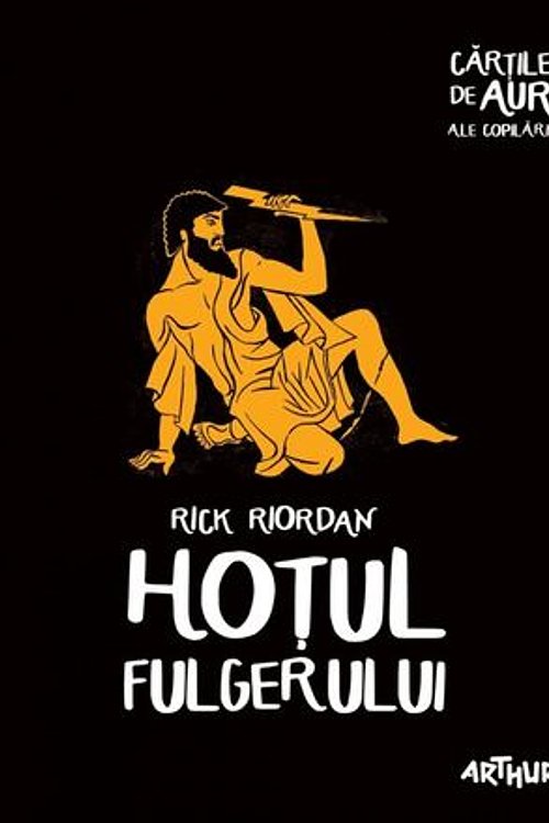 Cover Art for 9786067880014, Hoţul fulgerului by Rick Riordan