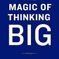 Cover Art for 9781501118210, Magic of Thinking Big by David Schwartz