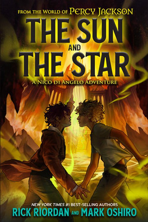 Cover Art for 9781368081313, From the World of Percy Jackson: The Sun and the Star: A Nico di Angelo Adventure by Riordan, Rick, Oshiro, Mark