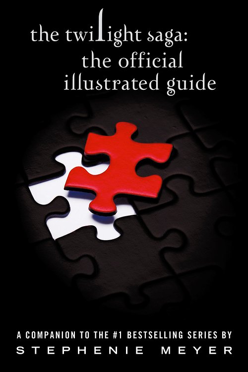 Cover Art for 9781905654437, The Twilight Saga: The Official Illustrated Guide by Stephenie Meyer