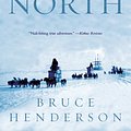 Cover Art for 9780393344660, True North by Bruce Henderson