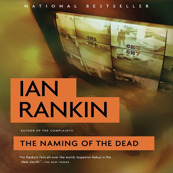 Cover Art for 9781594838798, Naming of the Dead, The by Ian Rankin