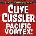 Cover Art for 9780553276329, Pacific Vortex by Clive Cussler